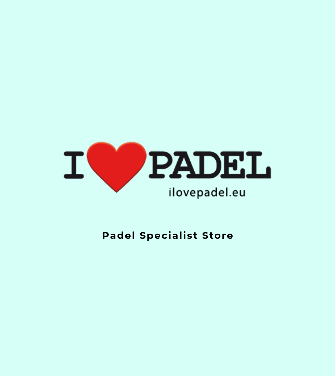 I Love Padel, Padel Specialist Store and Information Centre, Number one in the World